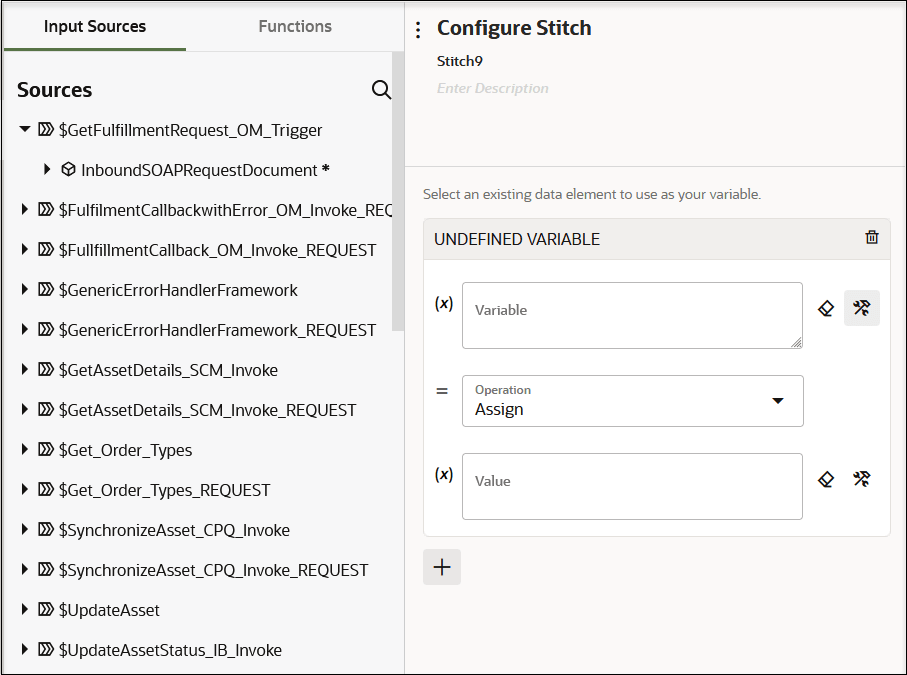 The Input Sources and Functions tabs are displayed. Below this is the Sources tree of elements. To the right is the Configure Stitch panel, which includes Name and Description fields at the top. Below this is the Variable field with a Clear icon and a Switch to Developer Mode icon. Below this is the Operation field with a value of Assign. Below this is a Value field with a Clear icon and a Switch to Developer Mode icon.