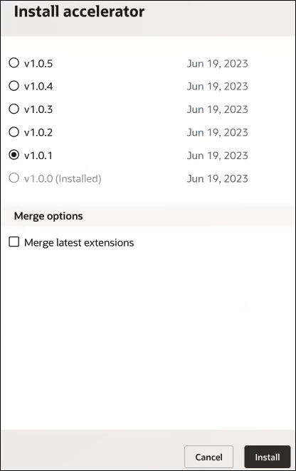The Install accelerator panel shows the accelerator versions available for installation. The v1.0.1 version is selected. In the Merge options section, the Merge latest extensions check box is not selected.