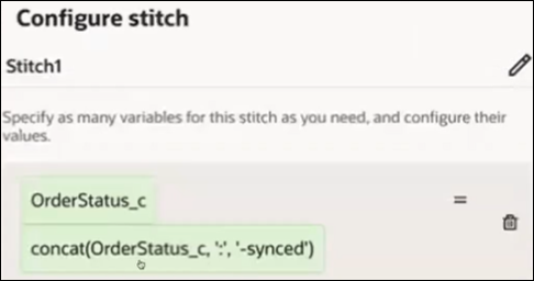 The Configure stitch panel is designed to process the Order Status.