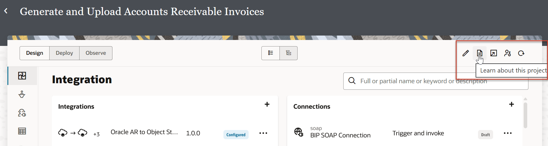 Oracle Integration project overview for "Generate and Upload Accounts Receivable Invoices." The Integrations and Connections panels are visible. A tooltip in the corner says "Learn about this project" as the cursor points to an info icon.