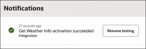 The Notifications message indicates that the integration activation was successful. A Resume testing button appears.