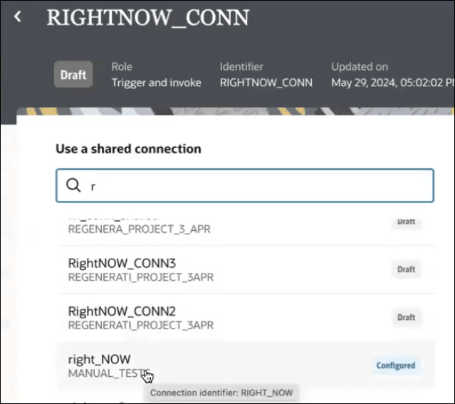 The Connections page is shown for RIGHTNOW_CONN. The state is shown as Draft. The Role, Identifier, and Updated on values are shown. Below this is the Use a shared connection field. Available shared connections are shown.