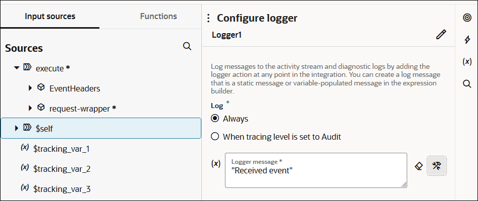 The Configure logger panel is shown. On the left are the Input sources (which is selected) and Functions tabs. The Sources tree is expanded. On the right is the Log section, which includes radio buttons for Always (which is selected) and When tracing level is set to Audit. Below this is the defined logger message. Two icons appear to the right of this message. In the upper right is an Edit icon and four vertical icons.