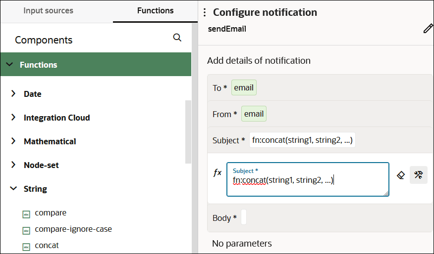 The Input sources and Functions (which is selected) tabs are shown. Functions is expanded to show the expanded String section. To the right, the Configure notification panel shows a name of sendEmail and an Edit icon. Below this is the To field with a value of email, the From field with a value of email, and the Subject field with a value of fn:concat(string1, string2 ...). Two icons appear to the right. The Input sources and Functions (which is selected) tabs are shown. Functions is expanded to show the expanded String section. To the right, the Configure notification panel shows a name of sendEmail and an Edit icon. Below this is the To field with a value of email, the From field with a value of email, and the Subject field with a value of fn:concat(string1, string2 ...). Two icons appear to the right.