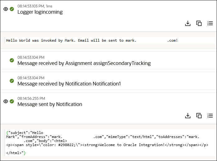 The Activity stream panel is shown. The Logger logincoming payload is selected to show the message payload of "Hello World was invoked by Mark. Email will be sent to Mark...com! The notification message sent is expanded to show "Welcome to Oracle Integration!".