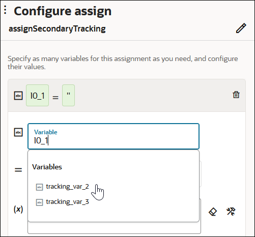 The Configure assign panel is shown. The assignSecondaryTracking name and Edit icon are shown. Below this, the Variable list shows tracking_var_2 being selected.