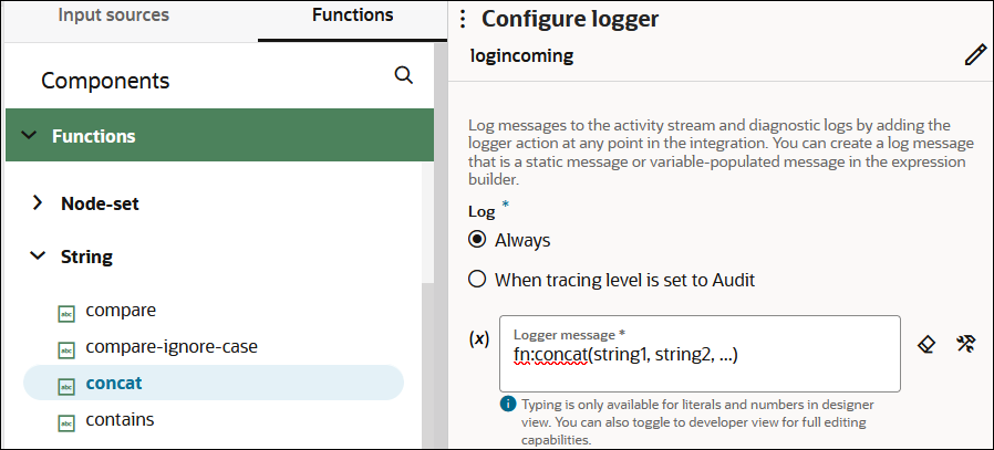 The Input sources and Functions (which is selected) tabs are shown. Below this, Functions is expanded to show concat being selected. The Configure logger section is shown to the right. The route is named logincoming. Below is the Log section, with options for Always (which is selected) and When tracing level is set to Audit. Below this is the Logger message field. The function fn:concat(string1, string2, ...) has been dragged into this field. To the right of this field are two icons.