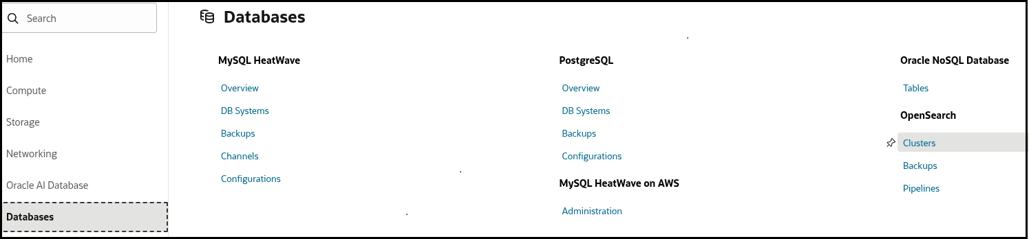 In the left navigation pane, the Databases is selected. On the Databases page that is displayed, the OpenSearch section shows that the Clusters option is selected.