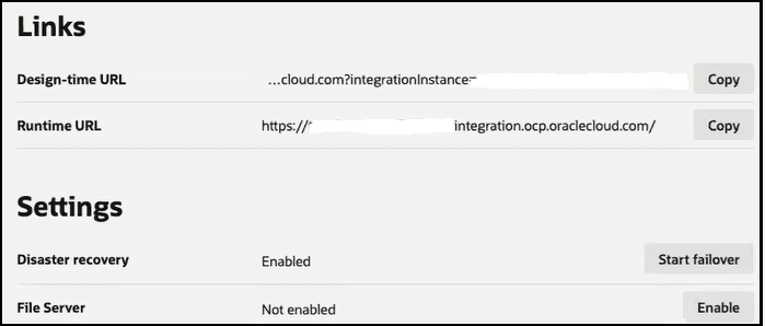 The Links section shows the design time and runtime URLs. Each field has a Copy button. Below this is the Settings section with two entries. Disaster recovery is listed as enabled, along with a Start failover button. File Server is listed as not enabled, along with an Enable button.