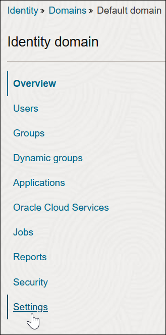 The Identity domain navigation pane shows entries. The Overview option is selected. Below this are selections for Overview, Users, Groups. Dynamic groups, Integrated applications, Oracle Cloud Services, Jobs, Reports, Security, and Settings.