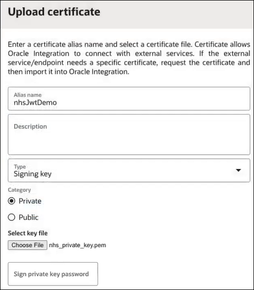 The Upload certificate page is shown. Below the introductory text are fields for Alias name, Description, and Type. Below this is a Category list with selections for Private and Public. Below this is the Select key file section. The Choose File link is shown. Below this is the Sign private key password field.