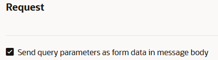 The Send Query Parameter as form data in message body checkbox is shown.
