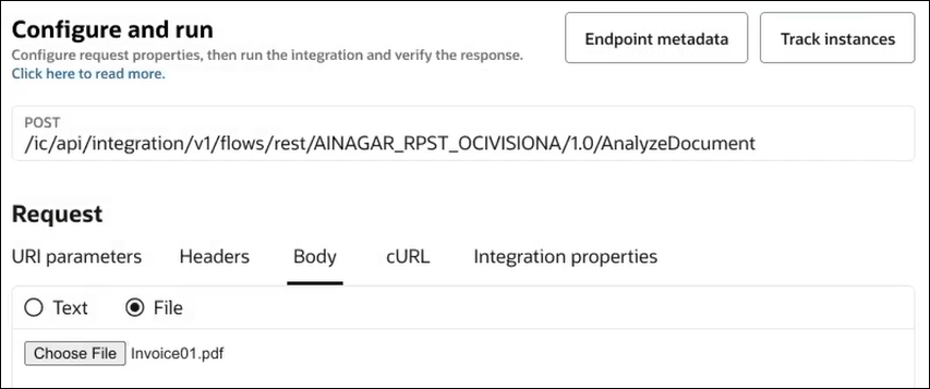 The Configure and run page shows Endpoint metadata and Track instances buttons. Below is the POST path. Below is the Request section with tabs for URI parameters, Headers, Body, cURL, and Integration properties.