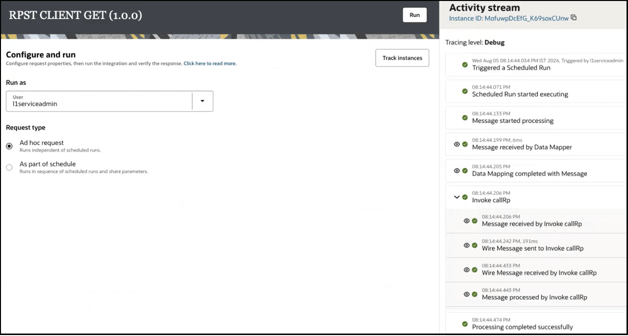 Oracle Integration “RPST CLIENT GET (1.0.0)” configuration page with user l1serviceadmin selected and “Ad hoc request” chosen. The activity stream on the right shows a scheduled run progressing through data mapping and the “Invoke callRp” step, then completing successfully.