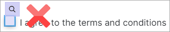 A checkbox control (the checkbox itself, not including its text label) is shaded purple, and a magnifying lens icon appears above it. A big red X appears, indicating that the control isn't ready to be selected