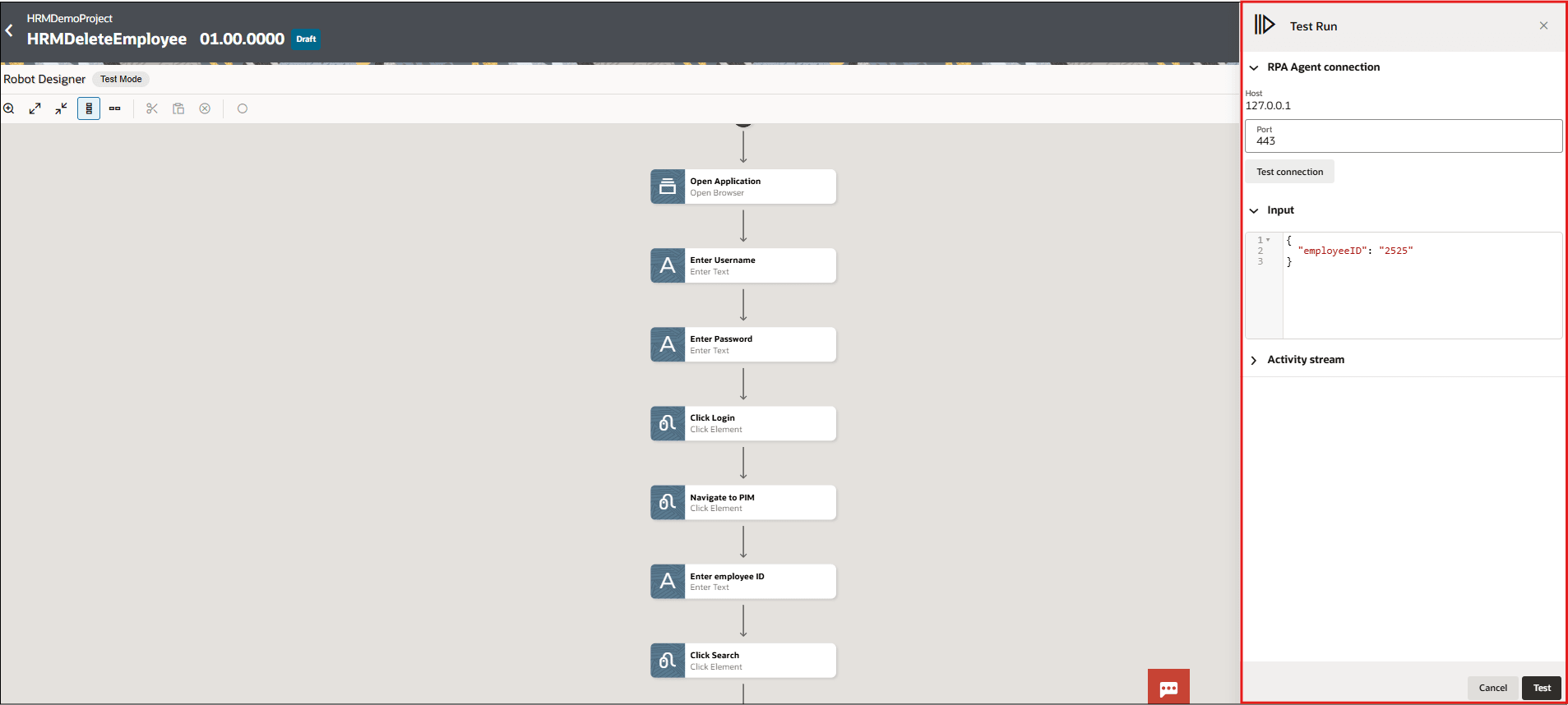Verify the RPA Agent connection details, test the connection and enter the input value Verify the RPA Agent connection details, test the connection and enter the input value