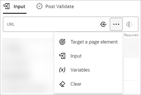 On the Input tab, the URL field appears, and the More options menu from within the field is open. The field contains the Robot connections option, and the menu contains the following options: Target a page element, Input, Variables, and Clear.