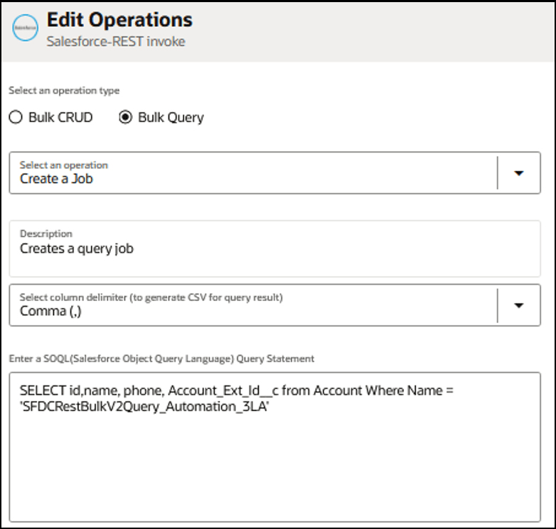 The Edit Operations dialog is shown. The Bulk Query option is selected. Below this, the Create a Job option is selected. The Description field provides a description. Comma (,) is selected as the column delimiter. Below this an SOQL query is provided. The Edit Operations dialog is shown. The Bulk Query option is selected. Below this, the Create a Job option is selected. The Description field provides a description. Comma (,) is selected as the column delimiter. Below this an SOQL query is provided.