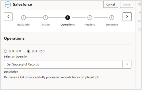 The Operations page for Salesforce shows Cancel and Done buttons at the top. Below is the list of pages that the adapter wizard follows: Basic Info, Actions, Operations, Headers, and Summary. To the right is the > button. Below are the Operations page fields: Bulk v1.0 and Bulk v2.0 radio buttons, the Select an operation list, and the Description field.