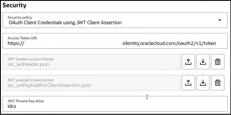 Security configuration form set to “OAuth Client Credentials using JWT Client Assertion,” with an Oracle Identity Cloud access-token URL, JSON files for JWT headers and payload, upload/download/delete controls for each file, and JWT private key alias set to “idcs.”