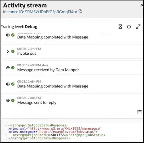 Activity stream panel in Debug tracing mode showing successful workflow events: “Invoke out,” “Message received by Data Mapper,” “Data Mapping completed with Message,” and “Message sent to reply.” The detail pane displays XML indicating GetJobStatusResponse with GetJobStatusSUCCESS.