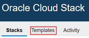 Click Templates on oracle Cloud Stack console