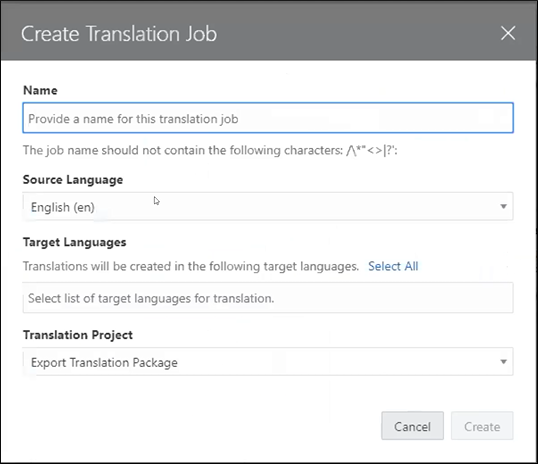 This image shows fields to create a translation job, including Name, Source Language, Target Languages, and Translation Project.