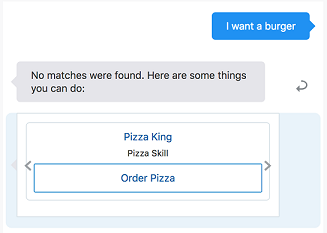 Screenshot showing the digital assistant tester. After the user input ('I want a burger') is the DA's response (The text 'No matches were found. Here are some things you can do.' followed by a card for Pizza King with the 'Order Pizza' option.)