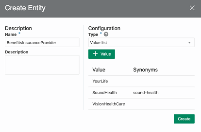 Screenshot showing the Create Entity dialog. The Name field contains the value 'BenefitsInsuranceProvider'. The Type dropdown is set to 'Value List'. The values are 'YourLife', 'SoundHealth', and 'VisionHealthCare'. The 'SoundHealth' entry has the synonym 'sound-health'.