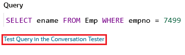 The Test Query in the Conversation Tester option.