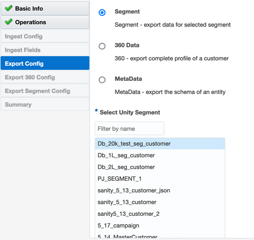 The Export Config tab is selected in the left navigation pane. In the page, the Segment option is selected. Below this are the 360 Data and Metadata options. Below this is the Select Unity Segment section and Filter by name field. Below this is the list of segments available for selection.