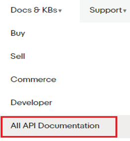 The Docs & KBs menu is selected to show options for Buy, Sell, Commerce, Developer, and All API Documentation. To the right of the Docs & KBs menu, the Support menu is shown.