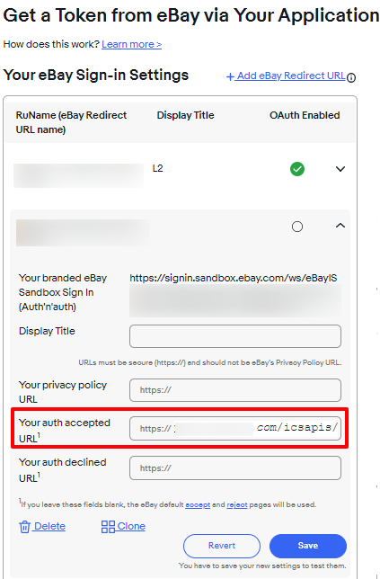 The Your eBay Sign-in Settings page shows the Get a Token from eBay via Your Application page. Below this is the How does it work label and a Learn more link. Below this is the Your eBay Sign-in Settings label. Below are the RunName (eBay Redirect URL name), Display Title, and OAuth Enabled labels. Below this are the Your branded eBay Sandbox Sign In (Auth'n'auth), Display Title, and Your privacy policy URL fields. Below this are the Your auth accepted URL and Your auth declined URL.