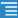 Menu icon