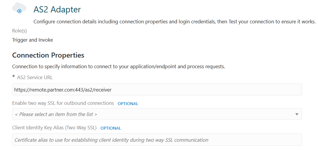 The Connection Properties section includes the AS2 Server UR field, Enable two way SSL for outbound connections field, and Client Identity Key Alias (Two Way SSL) field.