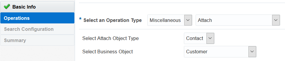 The Operations tab is selected in the left navigation pane. The fields shown are the Select an Operation Type list, with Miscellaneous and Attach selected, the Select Attach Object Type list with Contact selected, and the Select Business Object list with Customer selected.