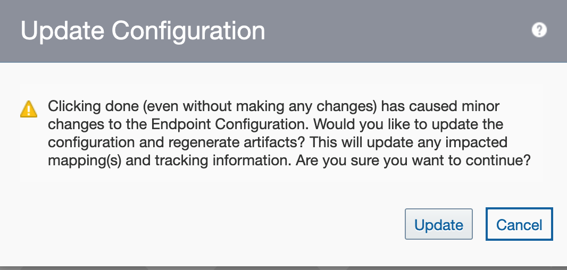 This dialog asks if you want to update the configuration and regenerate artifacts. Impacted mappings and tracking details are updated. The Update and Cancel buttons appear in the lower right corner.