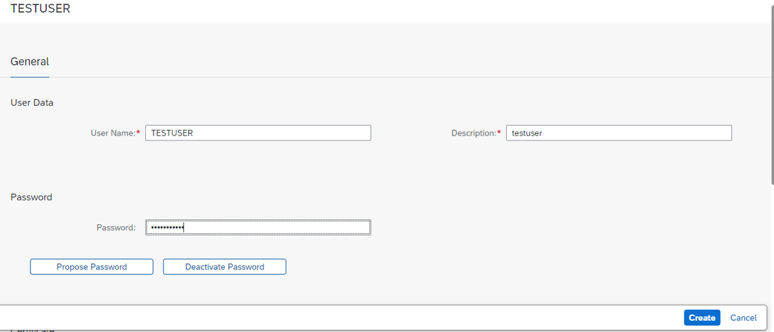 The General section shows the User Data subsection, which includes fields for User Name and Description. Below this is the Password subsection, which includes a Password field and two buttons: Propose Password and Deactivate Password. The Create and Cancel buttons are in the lower right corner.