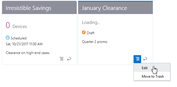 Image of a draft campaign tile and report menu with the Edit option selected. Image of a draft campaign tile and report menu with the Edit option selected.