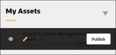 This image shows the Publish option for an unpublished asset on the My Content page.