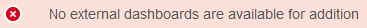 No external dashboards available for addition