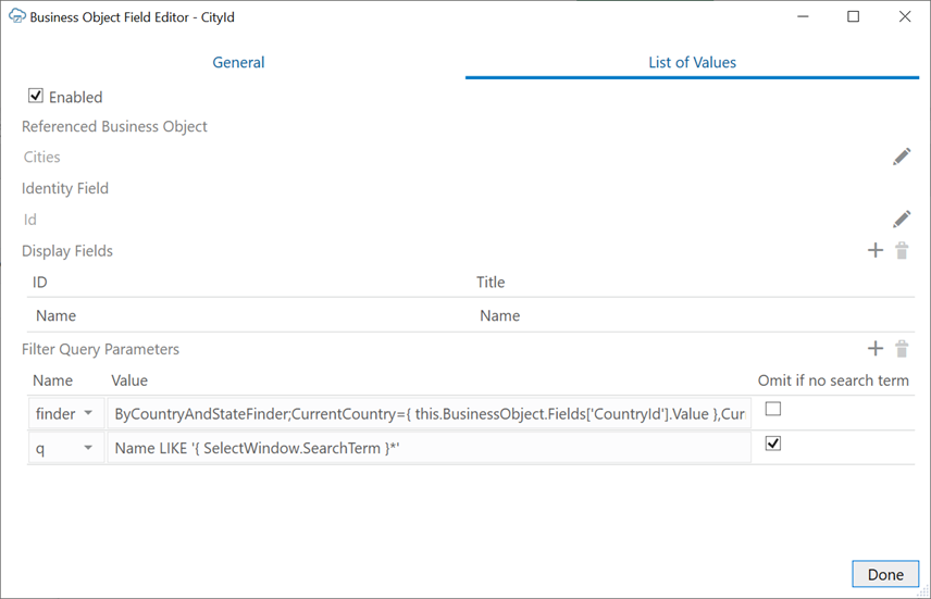 This image shows the filter query parameters in the Business Object Field Editor's List of Values tab. The Name parameter is set to finder and the Value parameter is set to ByCountryAndStateFinder;CurrentCountry={ this.BusinessObject.Fields['CountryId'].Value },CurrentState={ this.BusinessObject.Fields['StateId'].Value }.