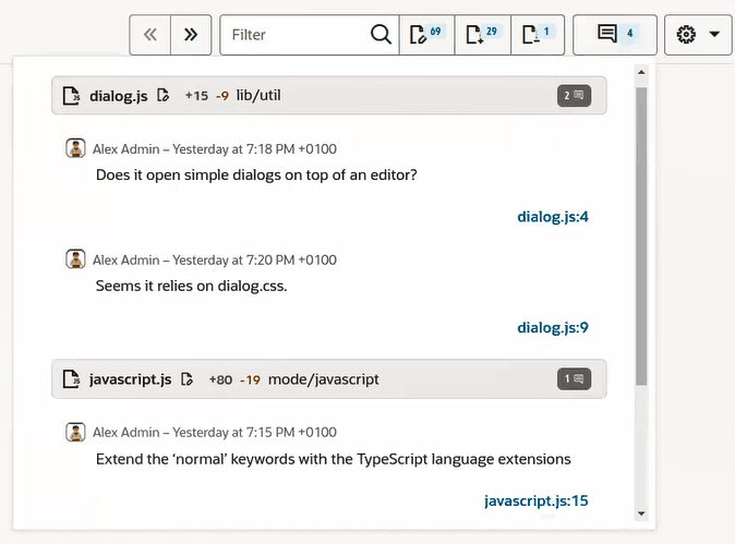 List of four changed files that contain comments. Three files are shown. The first changed file, dialog.js, contains two comments and the second changed file, javascript.js, contains one comment. The fourth file isn't shown. You'd have to use the scroll bar to get to it. That file also contains one comment.