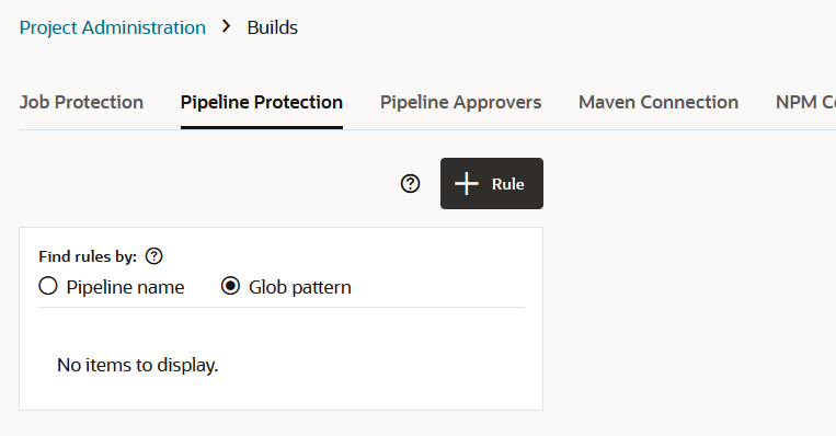 Description of pipeline-protection-filter-glob-selected-no-rules.png follows