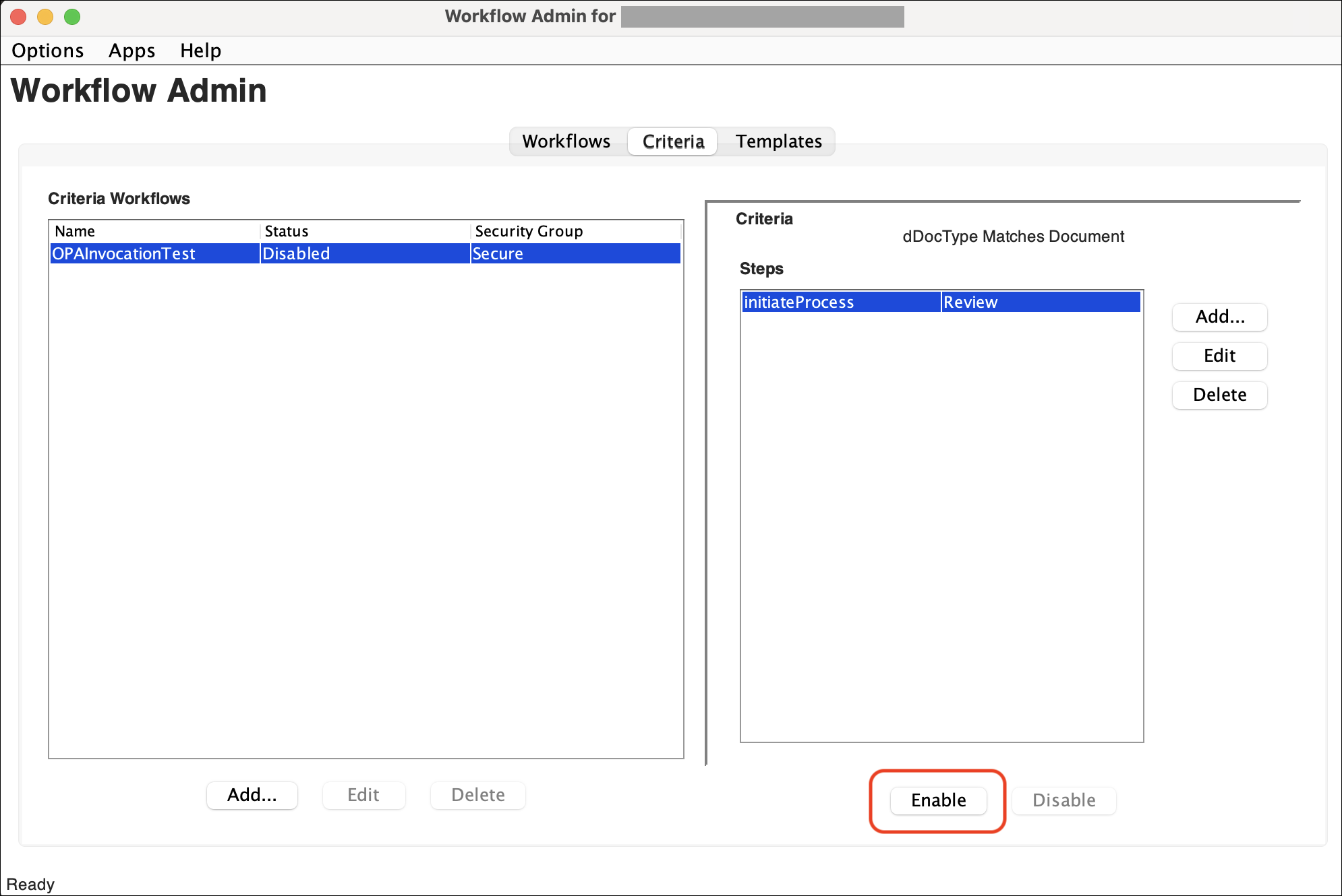 This image shows the Workflow Admin page where the Enable button is available in the Criteria section.