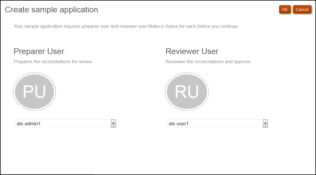 Select the Preparer and the Reviewer users by username, and then click OK.