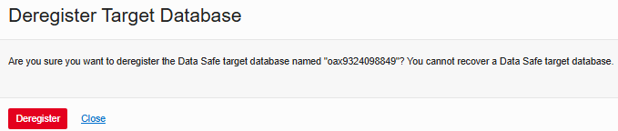 Deregister Target Database dialog displaying the Deregister option