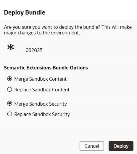 Deploy Bundle dialog displaying options to merge or replace the sandbox content Deploy Bundle dialog displaying options to merge or replace the sandbox content