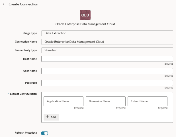 Create Connection for Oracle Enterprise Data Management Cloud dialog Create Connection for Oracle Enterprise Data Management Cloud dialog
