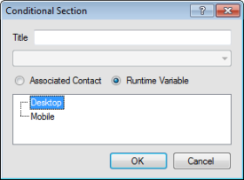 This figure shows the Conditional Section window. The window contains a Title text-entry field, a drop-down list, and Associated Contacts and Runtime Variables selection options.